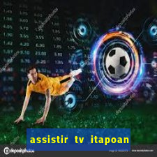 assistir tv itapoan record bahia ao vivo gratis